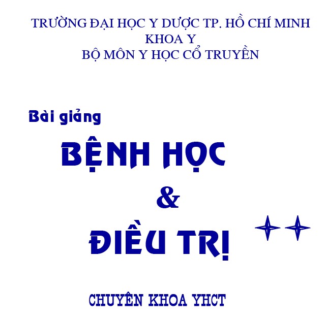 Bài giảng Y học cổ truyền (tập 1) và (tập 2)